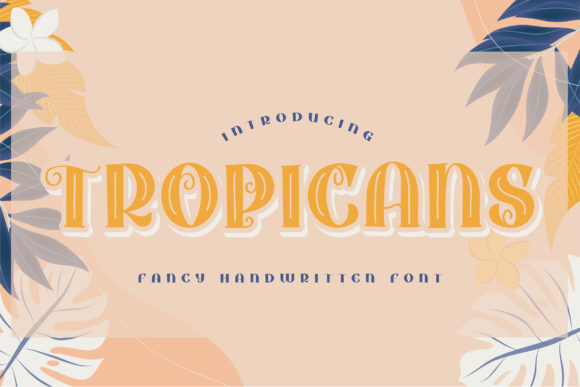 Tropicans: A Bold Display Font That Transforms Visual Communication