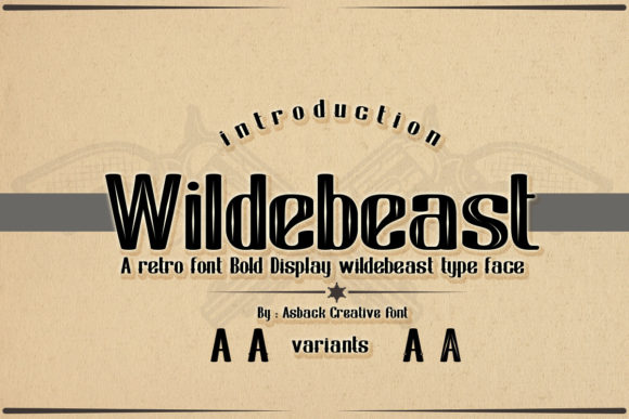 Wildebeast: The Vintage Display Font That Transforms Creative Projects